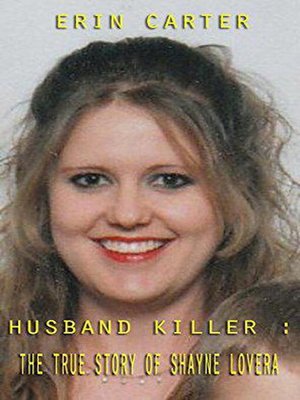 cover image of Husband Killer the True Story of Shayne Lovera